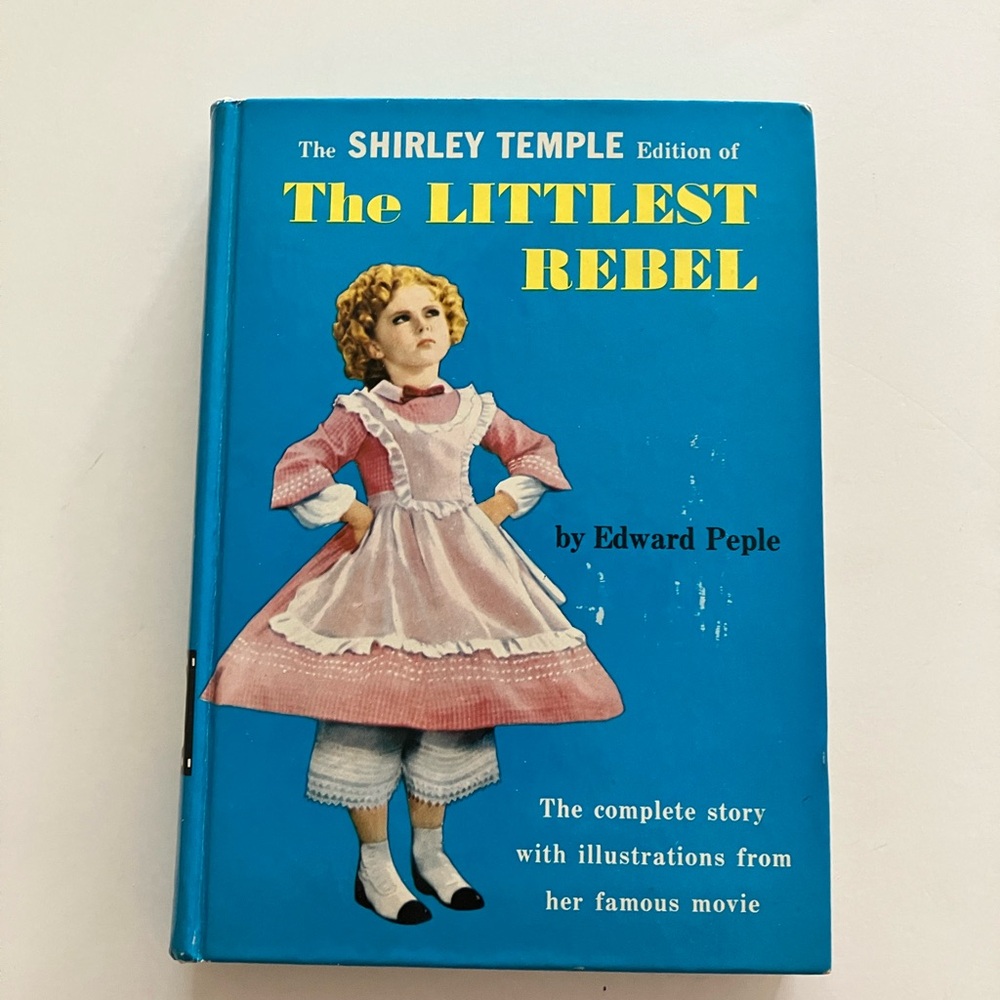 The Littlest Rebel (Shirley Temple Edition) Hardcover - Blue Cover